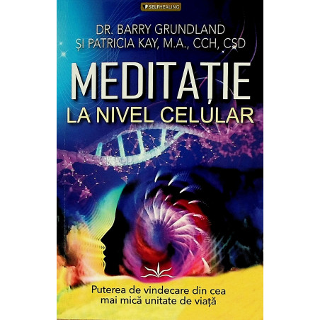 Meditatie la nivel celular....