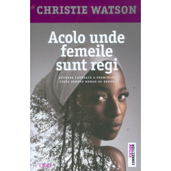 Acolo unde femeile sunt regi