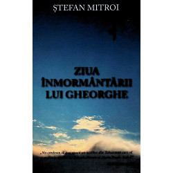 Ziua inmormantarii lui...