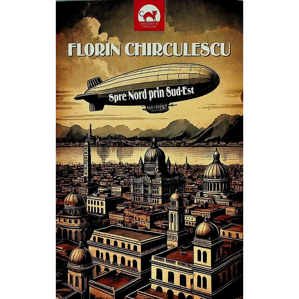 Spre Nord prin Sud-Est