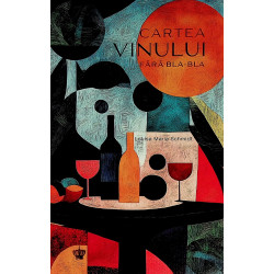 Cartea vinului fara bla-bla