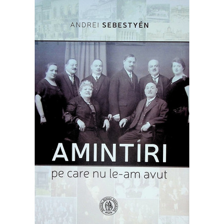 Amintiri pe care nu le-am avut