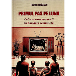 Primul pas pe luna. Cultura...