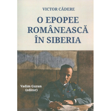 O epopee romaneasca in Siberia