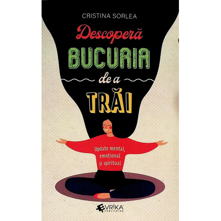 Descopera bucuria de a trai