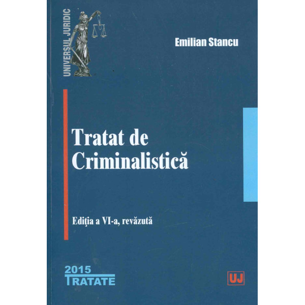 Tratat de criminalistica