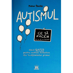 Autismul- Ce sa facem (si...