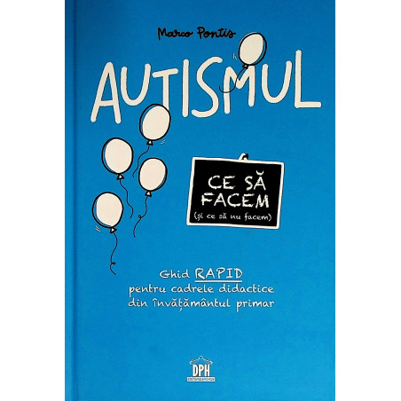 Autismul- Ce sa facem (si...