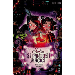 Sofia si pantofii magici,...