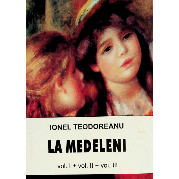 La Medeleni, vol. I-II-III