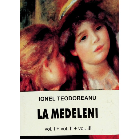La Medeleni, vol. I-II-III