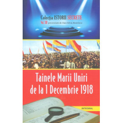 Tainele Marii Uniri de la 1...