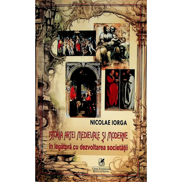 Istoria artei medievale si moderne in legatura cu dezvoltarea societatii