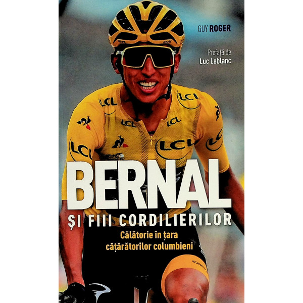 Bernal si fiii cordilierilor. Calatorie in tara cataratorilor columbieni