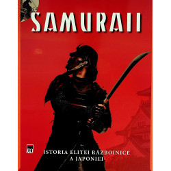 Samuraii. Istoria elitei...