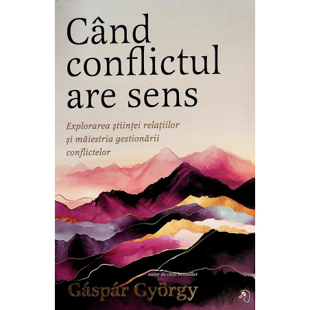 Cand conflictul are sens....