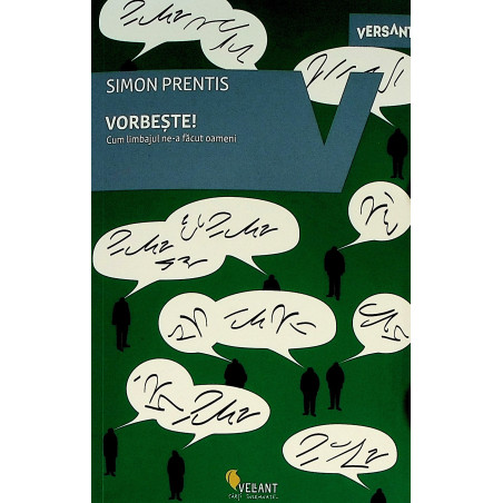 Vorbeste! Cum limbajul ne-a...