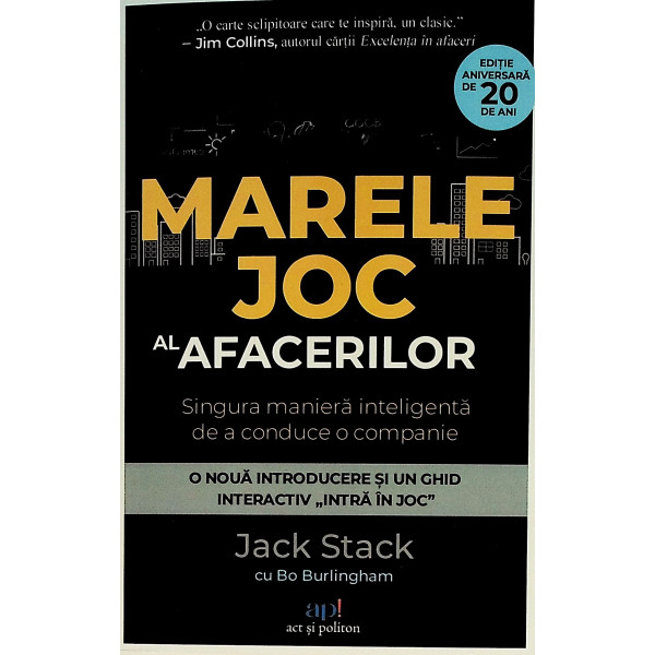 Marele joc al afacerilor. Singura maniera inteligenta de a conduce o companie