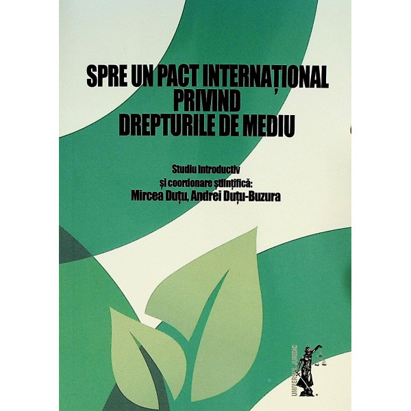 Spre un pact international privind drepturile mediului