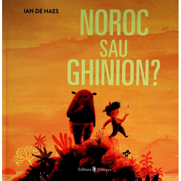 Noroc sau ghinion?