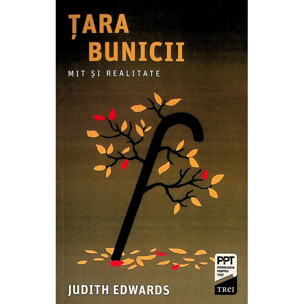 Tara bunicii. Mit si realitate