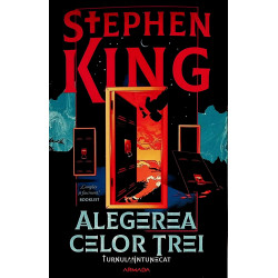 Alegerea celor trei. Turnul...