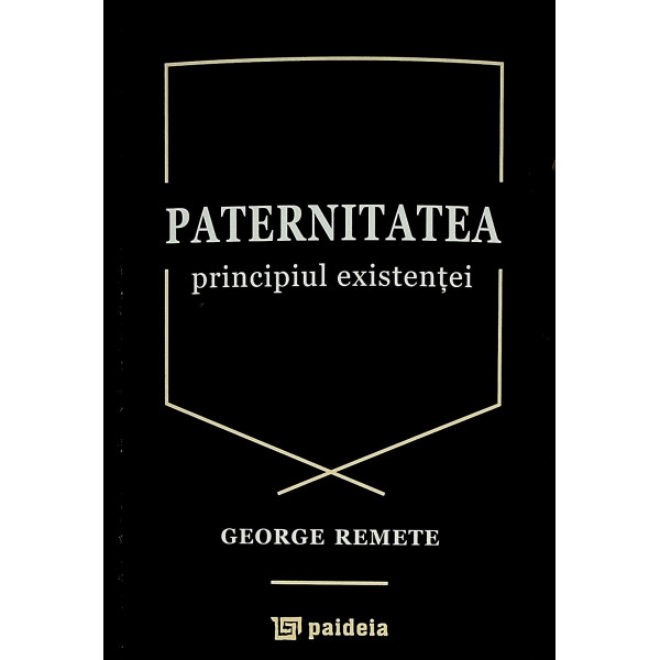 Paternitatea, principiul existentei