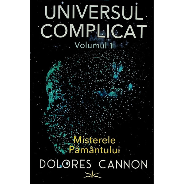 Universul complicat, vol. I - Misterele Pamantului