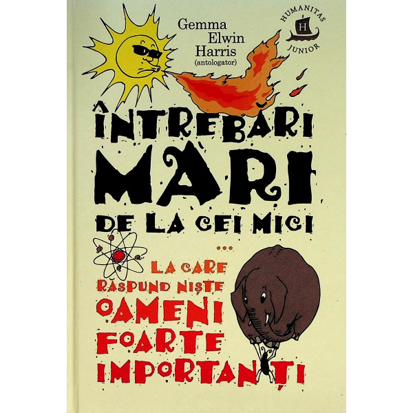 Intrebari mari de la cei mici... la care raspund niste oameni foarte importanti