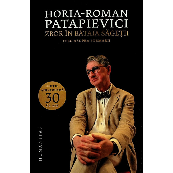 Zbor in bataia sagetii. Eseu asupra formarii