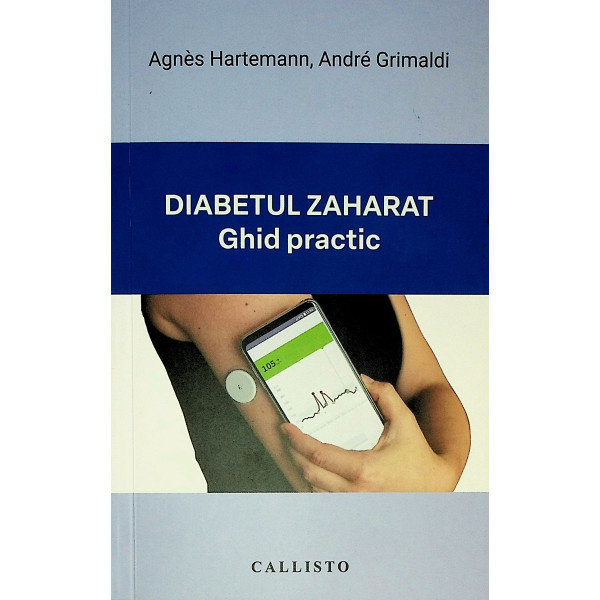 Diabetul zaharat. Ghid practic