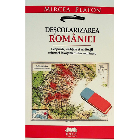 Descolarizarea Romaniei....