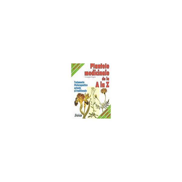 Plantele medicinale de la A la Z