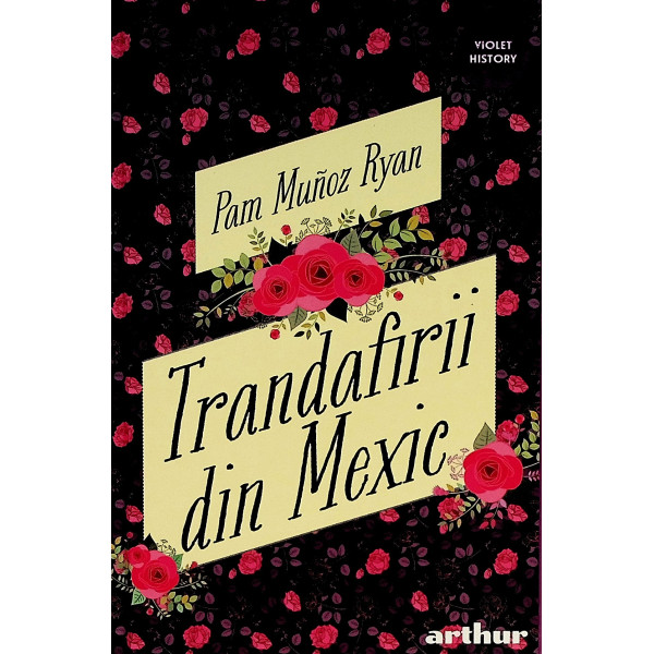 Trandafirii din Mexic