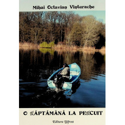 O saptamana la pescuit