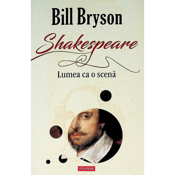 Shakespeare - Lumea ca o scena