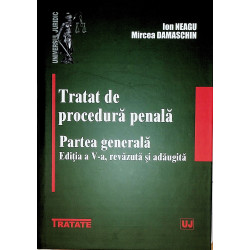 Tratat de procedura penala...