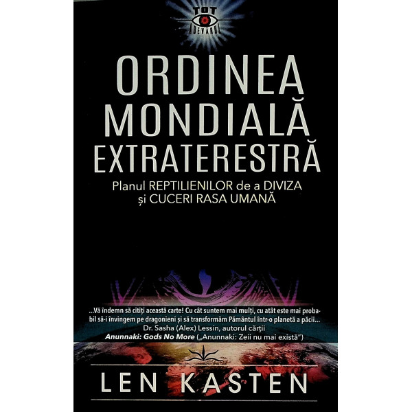 Ordinea mondiala extraterestra. Planul reptilienilor de a Diviza si cuceri rasa umana