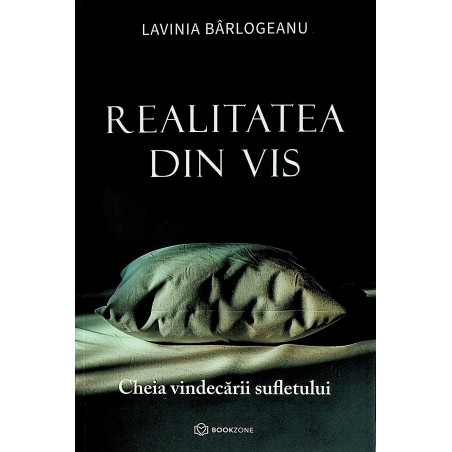 Realitatea din vis. Cheia...
