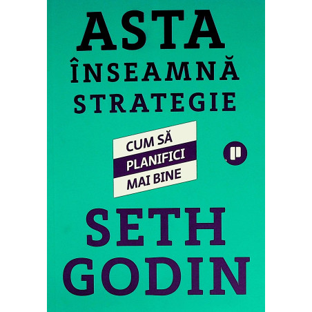 Asta inseamna strategie....