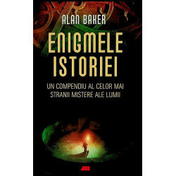 Enigmele istoriei. Un...