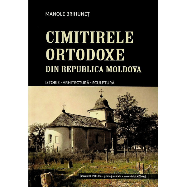 Cimitire ortodoxe din republica Moldova