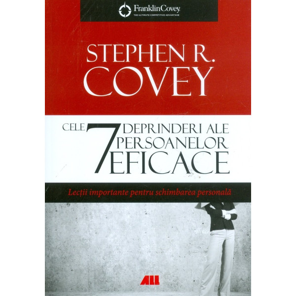 Cele 7 deprinderi ale persoanelor eficace