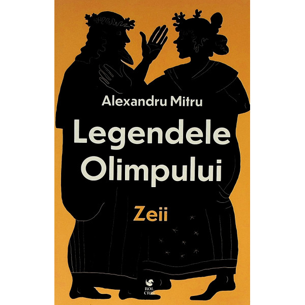 Legendele Olimpului, vol. I- Zeii