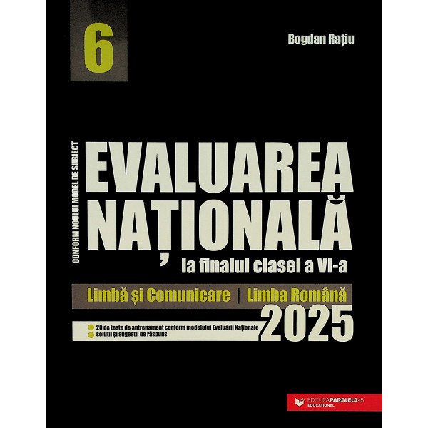 Evaluarea nationala la finalul clasei a VI-a, 2025 - Limba si comunicare. Limba romana
