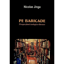 Pe baricade. Prospectiuni...