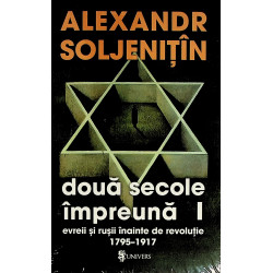Doua secole impreuna, vol....
