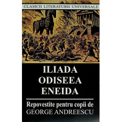 Iliada, Odiseea, Eneida