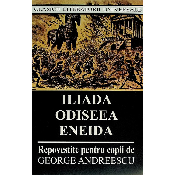 Iliada, Odiseea, Eneida