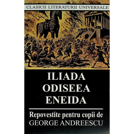 Iliada, Odiseea, Eneida